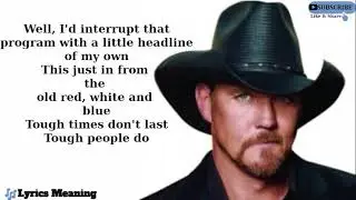 Trace Adkins - Tough People Do | Lyrics Meaning