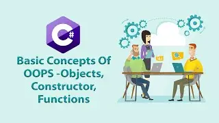Static function and Non Static Function in C#|Basic concepts of OOPS -Objects,Constructor,Functions