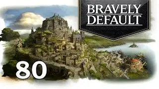 Bravely Default - Blind - Part 80 - Khamer and Kint Rematches