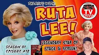 Ruta Lee! A Talk with the Legendary Star of Stage and Screen