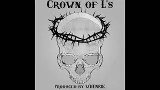 Customz - Crown of L's (prod. WHENRIK)
