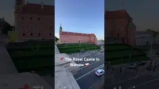 The Royal Castle in Warsaw 🇵🇱