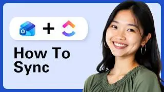How To Sync Outlook Calendar With ClickUp (Complete Guide)