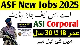airport security force new jobs 2025 | asf latest jobs 2025 | asf jobs 2025 advertisement 