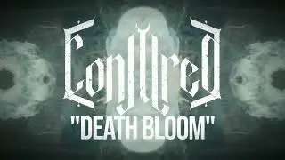 Conjured - Death Bloom
