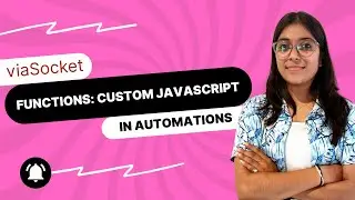 viaSocket Functions: Custom JavaScript in Automations