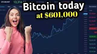 Bitcoin today at $601,000