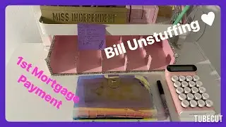 Bill Unstuffing/1st Mortgage Payment/New HomeOwner/#money #cashstuffing 