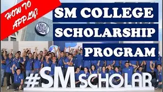 HOW TO APPLY FOR SM COLLEGE SCHOLARSHIP PROGRAM | QUALIFICATIONS | REQUIREMENTS & BENEFITS