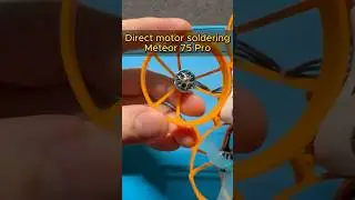 Direct motor soldering on Meteor 75 Pro #fpv #drone #tinywhoop #fpvlife #betafpv #meteor75pro