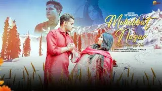 Mohobbat Nazar Hamko Aane Lagi Hai  Vansh  Anushka  Satyam Gupta Kabir Singhora Official Video