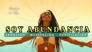 💰 SOY ABUNDANCIA - Declara tu Prosperidad al Universo, es tuyo por derecho Divino 💫 Mantra poderoso