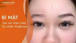BÍ MẬT CÔNG NGHỆ TẠO SỢI CHÂN MÀY MỚI NHẤT FLYBROWS