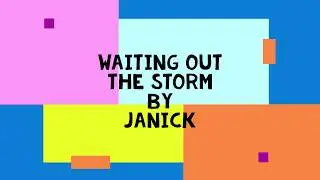 Waiting out the Storm