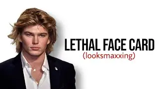 Как создать карту &laquo;Смертельное лицо&raquo; (секреты Looksmaxxing)