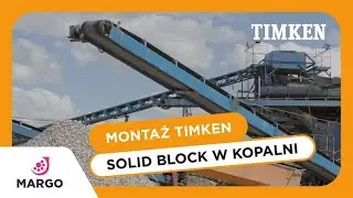 Montaż TIMKEN SOLID BLOCK w kopalni