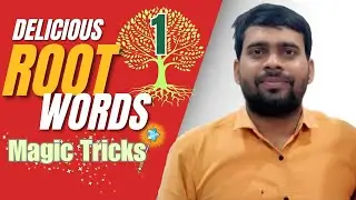 {CLASS - 1}  MAGIC TRICKS FOR DELICIOUS ROOT WORDS