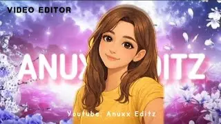 Welcome to my channel intro template || Anux Editz
