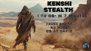 Kenshi: Stealth 1-100 in 1 Day (2024 Method) (7minutes to 80!!)