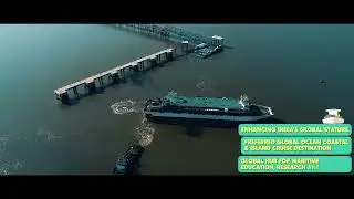 INLAND NAVIGATION VISION of INDIA!!!! Maritime India Vision by 2030