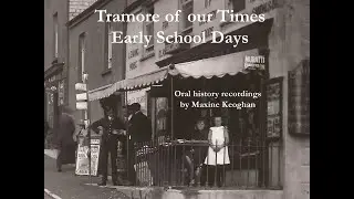 Tramore of our Times - Early School Days