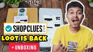 ShopClues Loot Is Back 🔥 | ShopClues Shopping Trick | ShopClues Loot : Daily Unboxing #34