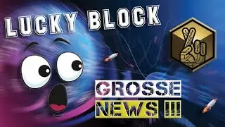 🔥 Lucky Block de retour en force ! - Le Token L.Block va-t-il exploser 🚀