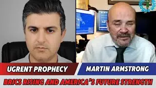 🔥Martin Armstrong Updates: America at Crossroads: Confronting BRICS and the Battle for Global Power
