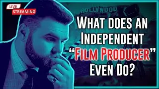 Here's The Truth About Indie Film Producers | The Nick Williams Show Ep.64