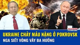 TIÊU ĐIỂM: 15.000 binh sĩ Ukraine gục ngã, mặt trận Donetsk đứng trước nguy cơ sụp đổ dây chuyền