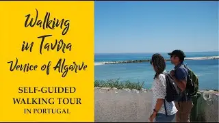 Tavira, Venice of Algarve - Self-Guided Walking Tour