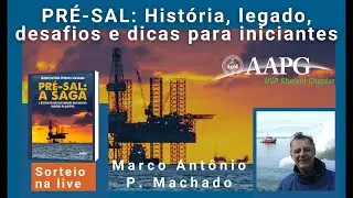 PRÉ-SAL: História, legado, desafios e dicas para iniciantes