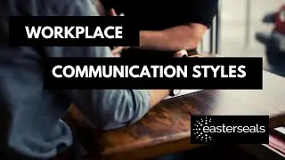 Job Readiness - Week 1 - Communication Styles