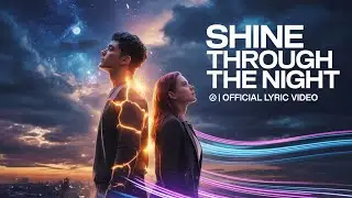 SHINE THROUGH THE NIGHT ✨ | Official Lyric Video | Trending English Song | Verse Waves