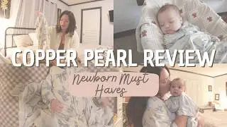 Copper Pearl Review// Newborn Must Haves