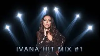 IVANA HIT MIX #1