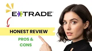 E*Trade Honest Review - Worth it in 2025?