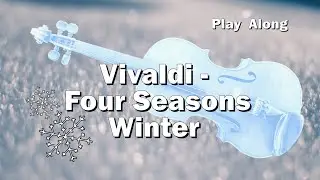 Open Strings Play Along for Violin - Four Seasons Winter L`Inverno - Vivaldi
