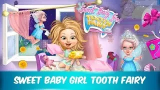Sweet Baby Girl Tooth Fairy | Best Games For Kids For Fun | Android iOS gameplay HD