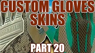 CUSTOM GLOVES SKINS (Part 20) ★ CS:GO Showcase