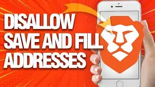 How To Disallow And Disable Save And Fill Addresses On Brave Browser (Mobile)