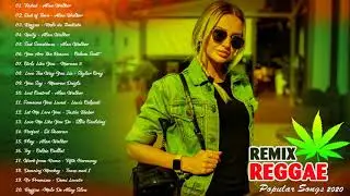 Chill Reggae Remix Songs 2020 - New Reggae Music Hits 2020 - Best Reggae English Songs 2020