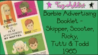 Skipper, Scooter, Ricky, Tutti & Todd 1965 Barbie Advertising Booklet ~ Toy-Addict