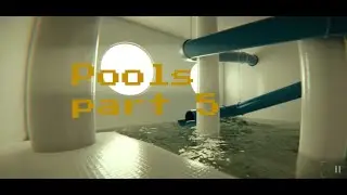 Pools part 5