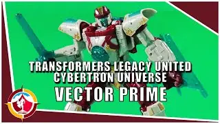 Transformers Legacy United Cybertron Universe VECTOR PRIME Voyager Class Review #transformers