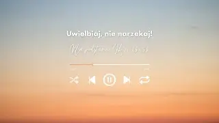 Uwielbiaj, nie narzekaj! / 🎶 w rytmach Ewangelii / Łk 1, 46-56