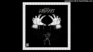 N.C.H x Block G - Muppet (Audio Oficial)