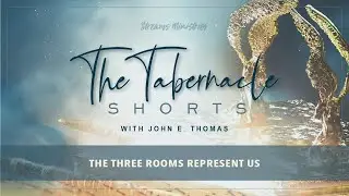 The Three Rooms Represent Us | The Tabernacle of Moses Shorts