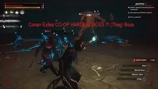 Conan Exiles CO-OP HARDEST BOSS (Thag) Boss