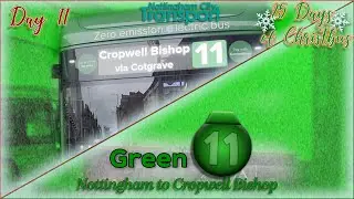 Nottingham City Transport: Green Line 11 &bull; Nottingham to Cropwell Bishop